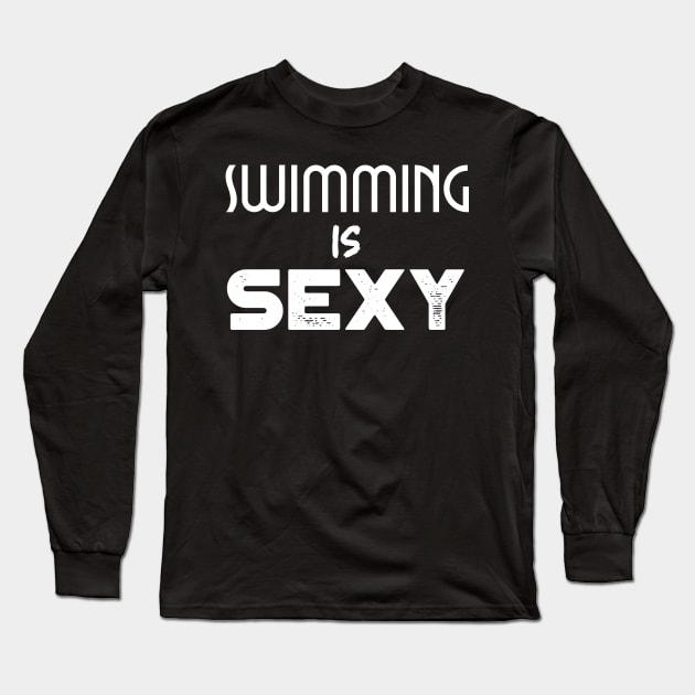 swimmers humor, fun swimming, quotes and jokes v22 Long Sleeve T-Shirt by H2Ovib3s